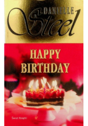 Happy Birthday - Danielle Steel - książka  wyd. 2013