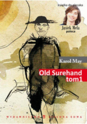 Old Surehand Tom 1 - Karol May - książka  wyd. 2009