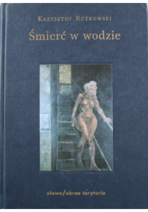 Śmierć w wodzie - Krzysztof Rutkowski - książka  wyd. 1998