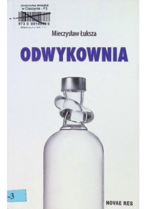 Odwykownia - Mieczysław Łuksza - książka  wyd. 2015