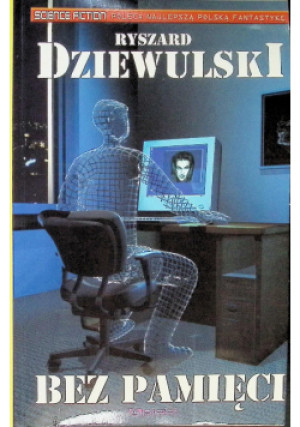 Bez pamięci - Ryszard Dziewulski - książka  wyd. 2003