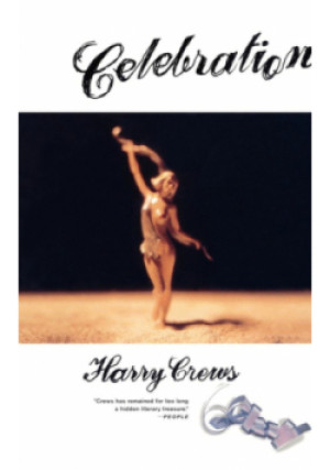 Celebration - Harry Crews - książka  wyd. 1999