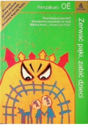 Zerwać pąki zabić dzieci - Kenzaburo Oe - książka  wyd. 2004