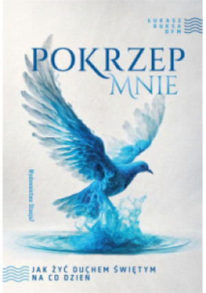 Pokrzep mnie - Łukasz Buksa OFM - książka  wyd. 2024