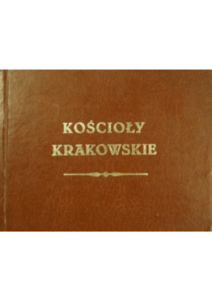 Kościoły krakowskie - Józef Czech - książka wyd. 1985