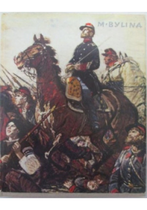 M. Bylina - książka historyczna wyd. 1977