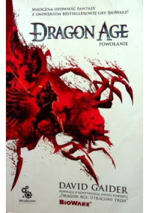 Dragon Age Powołanie - David Gaider - książka  wyd. 2010
