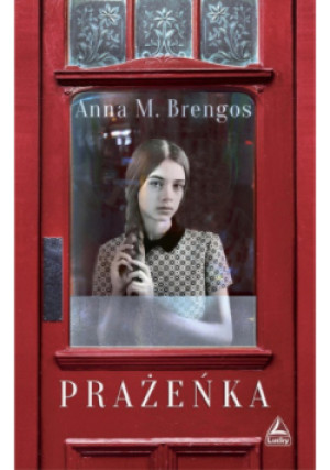 Prażeńka - M. Brengos Anna - książka  wyd. 2018