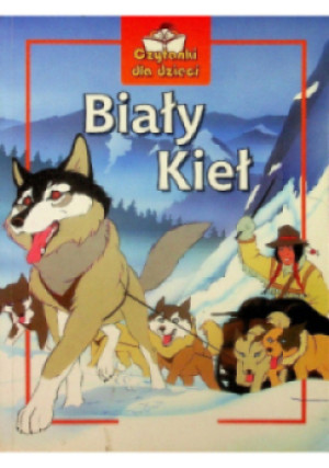 Czytanki dla dzieci Biały kieł - Anael Dena - książka  wyd. 2005