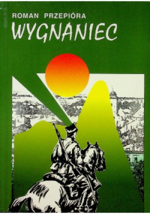 Wygnaniec - Roman Przepióra - książka  wyd. 1995