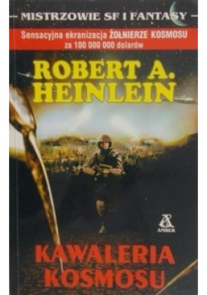 Kawaleria Kosmosu - Robert A . Heinlein - książka  wyd. 1994