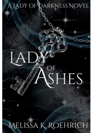 Lady of Ashes - Melissa K Roehrich - książka  wyd. 2023