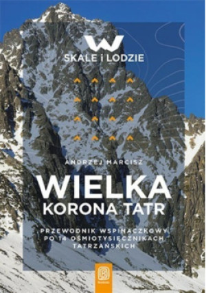 Wielka korona Tatr - książka  wyd. 2020