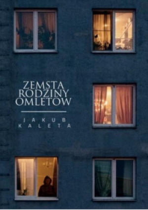 Zemsta rodziny Omletów - Jakub Kaleta - książka  wyd. 2022