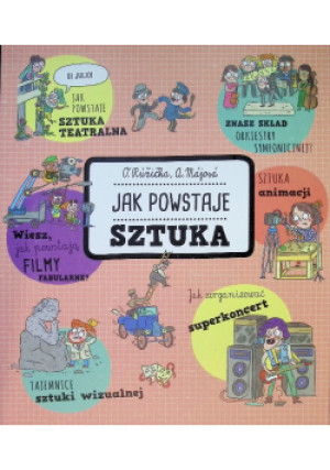 Jak powstaje sztuka - Oldrich Ruzicka, Alexandra Májová - książka  wyd. 2020