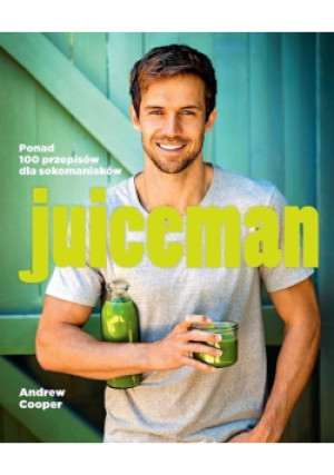 Juiceman - Andrew Cooper - książka  wyd. 2016