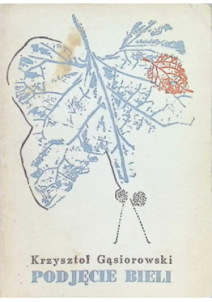 Podjęcie bieli - Krzysztof Gąsiorowski - książka  wyd. 1962