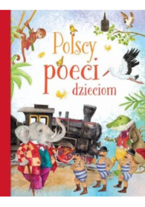 Polscy poeci dzieciom - książka  wyd. 2020