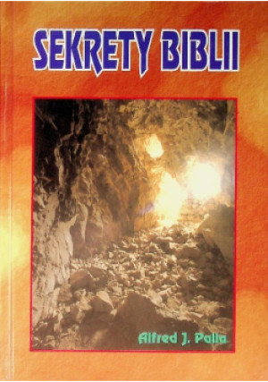 Sekrety Biblii - Alfred J. Palla - książka  wyd. 2002