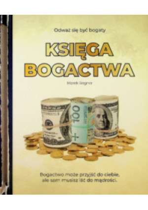 Księga Bogactwa - Marek Regner - książka  wyd. 2020