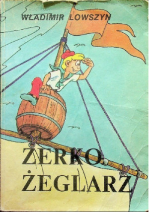 Zerko żeglarz - Władimir Lowszyn - książka  wyd. 1990