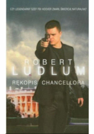 Rękopis Chancellora - Robert Ludlum - książka  wyd. 2009
