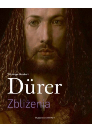 Dürer Zbliżenia - Till-Holger Borchert - książka  wyd. 2021