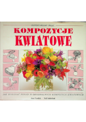 Kompozycje kwiatowe - Jane Newdick - książka  wyd. 1993