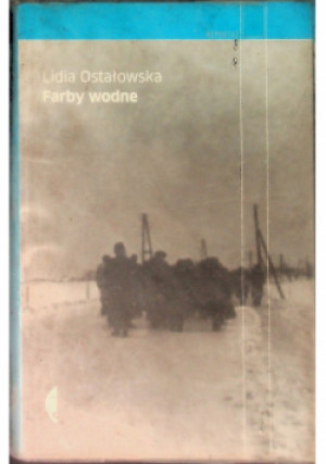 Farby wodne - Lidia Ostałowska - książka historyczna wyd. 2011