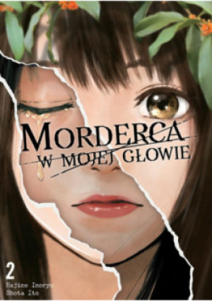 Morderca w mojej głowie. Tom 2 - Hajime Inoryuu, Shota Ito - książka  wyd. 2023
