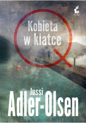 Kobieta w klatce - Adler-Olsen Jussi - książka  wyd. 2024