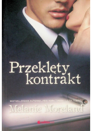 Przeklęty kontrakt - Melanie Moreland - książka  wyd. 2021
