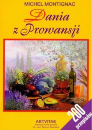 Dania z Prowansji - Michel Montignac - książka  wyd. 2006