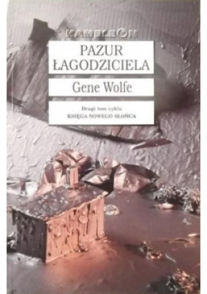 Pazur Łagodziciela - Gene Wolfe - książka  wyd. 1999