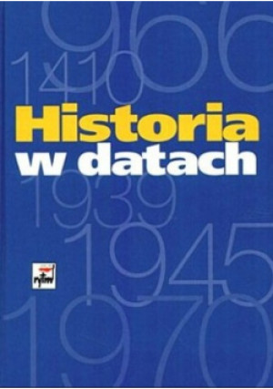 Historia w datach - Marek Czapliński - książka historyczna wyd. 1997