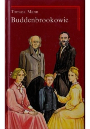 Buddenbrookowie Tom 1 - Tomasz Mann - książka  wyd. 1992