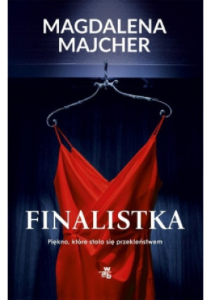 Finalistka - Magdalena Majcher - książka  wyd. 2022