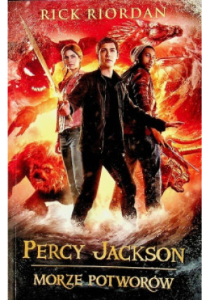 Morze potworów - Rick Riordan - książka fantasy wyd. 2013