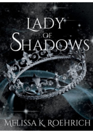 Lady of Shadows - Melissa K. Roehrich - książka  wyd. 2023