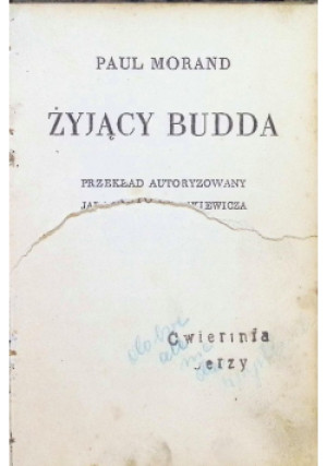 Żyjący Budda 1929 r. - Paul Morand - książka  wyd. 1929
