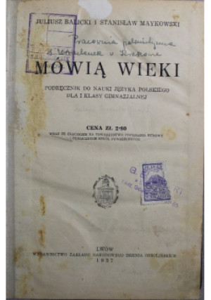 Mówią wieki 1937 r. - Juliusz Balicki - książka  wyd. 1937