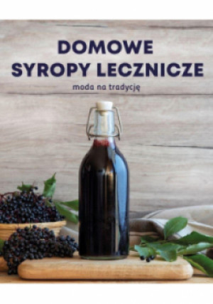 Syropy lecznicze - Wanda Jackowska - książka  wyd. 2019