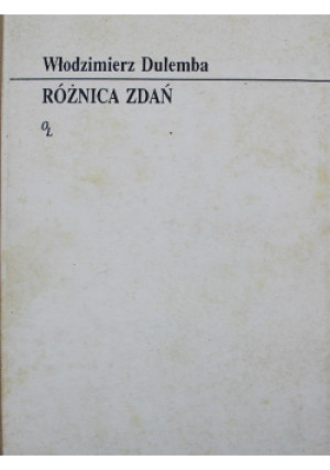 Różnica zdań - Włodzimierz Dulemba - książka  wyd. 1990