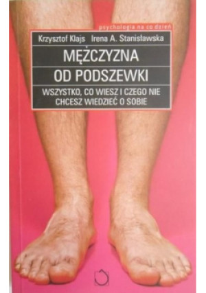 Mężczyzna od podszewki - Krzysztof Klajs - książka  wyd. 2008
