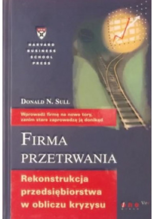 Firma przetrwania - Donald N. Sull - książka  wyd. 2006