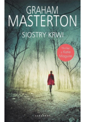 Siostry krwi Tom 5 - Graham Masterton - książka  wyd. 2021