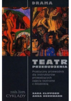 Drama Teatr przebudzenia - Sara Clifford, Anna Herrmann - książka  wyd. 2003