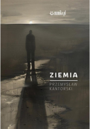 Ziemia - Przemysław Kantorski - książka  wyd. 2024
