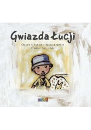 Gwiazda Łucji - Patrick Gilson  - książka  wyd. 2024