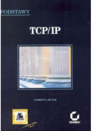 Tcp/ip - Andrew G. Blank - książka  wyd. 2005